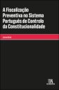 A Fiscalização Preventiva No Sistema Português De Controlo Da Constitucionalidad