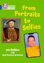 From Portraits to Selfies