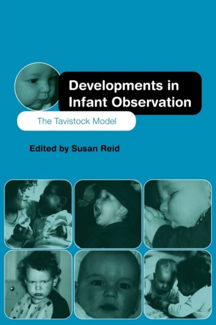 Developments in Infant Observation