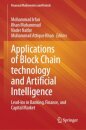 Applications of Block Chain technology and Artificial Intelligence