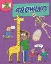 Inside Your Body: Growing