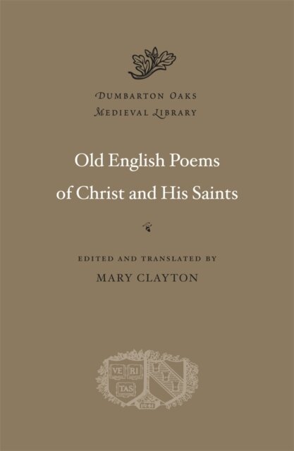 Old English Poems of Christ and His Saints