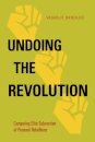 Undoing the Revolution