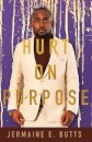 Hurt on Purpose