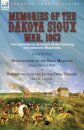 Memories of the Dakota Sioux War, 1862