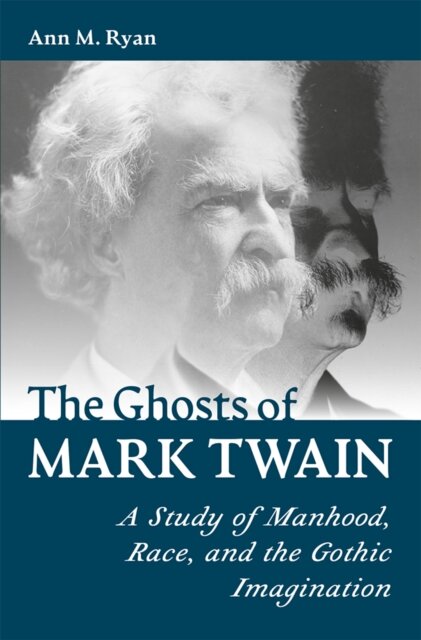 The Ghosts of Mark Twain