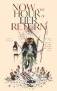 Now is the Hour of Her Return