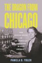 The Dragon From Chicago