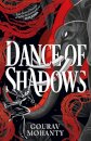 Dance of Shadows