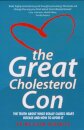 The Great Cholesterol Con
