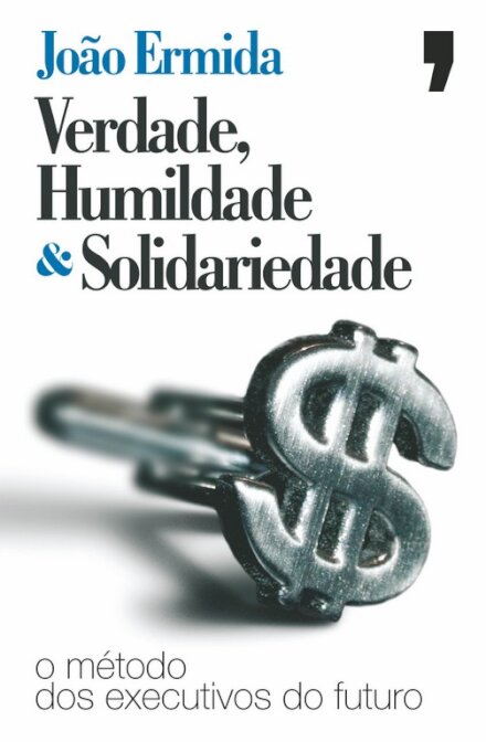 Verdade, Humildade E Solidariedade