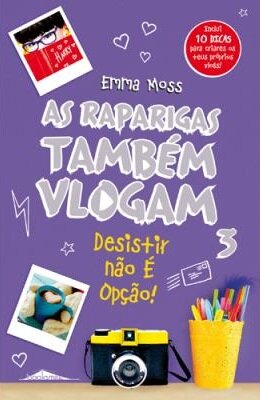 As Raparigas Também Vlogam 3: Desistir não É Opção