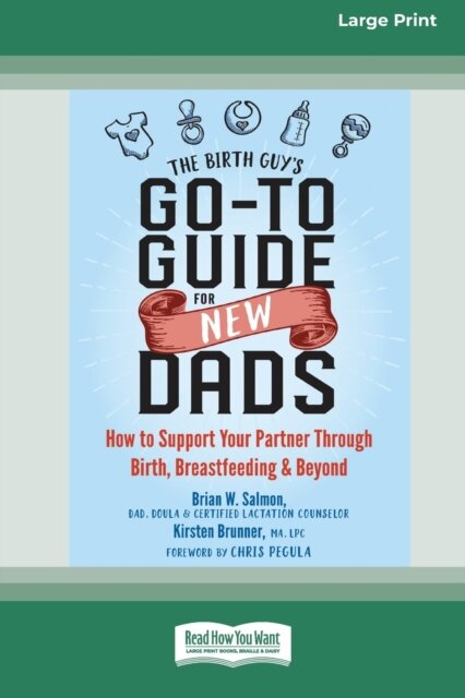 The Birth Guy's Go-To Guide for New Dads