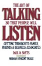The Art of Talking So That People Will Listen