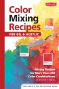 Color Mixing Recipes for Oil & Acrylic