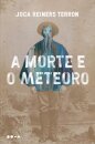 A Morte E O Meteoro