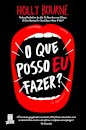 O Que Posso Eu Fazer?