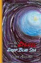 From the Devil to the Deep Blue Sea
