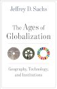 The Ages of Globalization : Geography, Technology, and Institutions