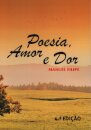 Poesia, Amor e Dor