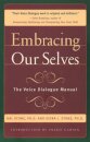 Embracing Our Selves