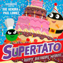 Supertato: Happy Birthday Nitwit