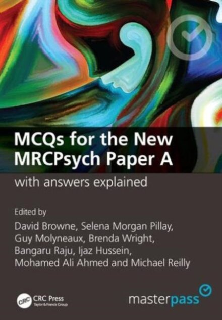 MCQs for the New MRCPsych Paper A with Answers Explained