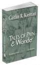 Tales of Pain and Wonder