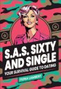 S.A.S. Sixty and Single