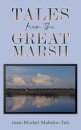 Tales from the Great Marsh