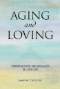 Aging and Loving