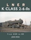 LNER K Class 2-6-0's