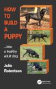 How to Build a Puppy