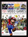 Illustrated History of 151 Videogames