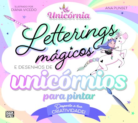 Letterings Mágicos e Desenhos de Unicórnios para Pintar