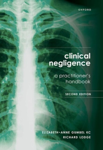 Clinical Negligence: A Practitioner's Handbook