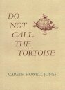 Do Not Call the Tortoise