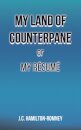 My Land of Counterpane or My Resume