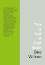 This Is Not a Diet Book