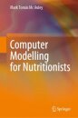 Computer Modelling for Nutritionists