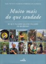 Muito Mais do que Saudade – Do que falamos quando falamos de regresso?