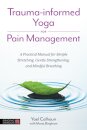 Trauma-informed Yoga for Pain Management