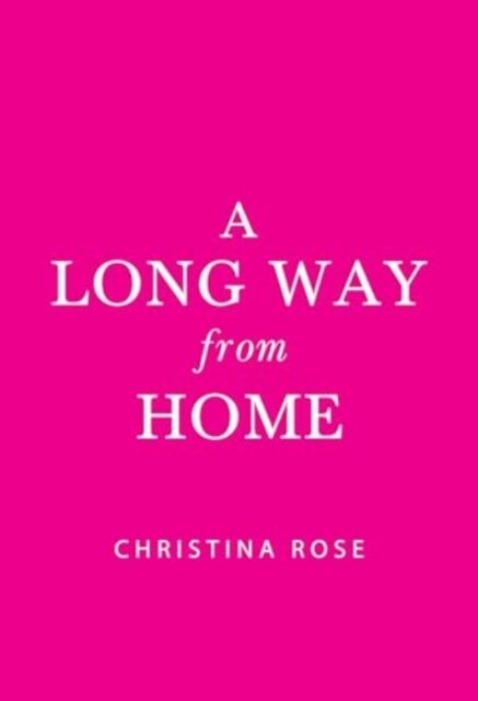 A Long Way from Home