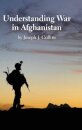 Understanding War in Afghanistan
