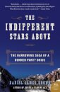 Indifferent Stars Above: The Harrowing Saga of a Donner Party Bride