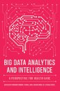 Big Data Analytics and Intelligence