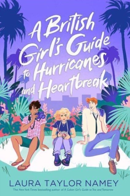 A British Girl'S Guide To Hurricanes And Heartbrea