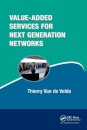 Value-Added Services for Next Generation Networks