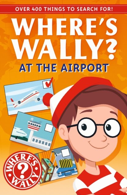 Where'S Wally? And Friends: At The Airport