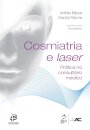 Cosmiatria E Laser Prática No Consultório Médico